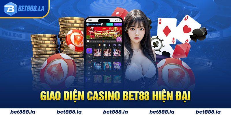 Giao diện casino Bet88 hiện đại