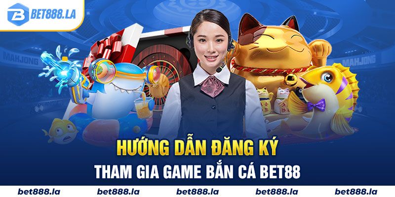 Hướng dẫn đăng ký tham gia game bắn cá