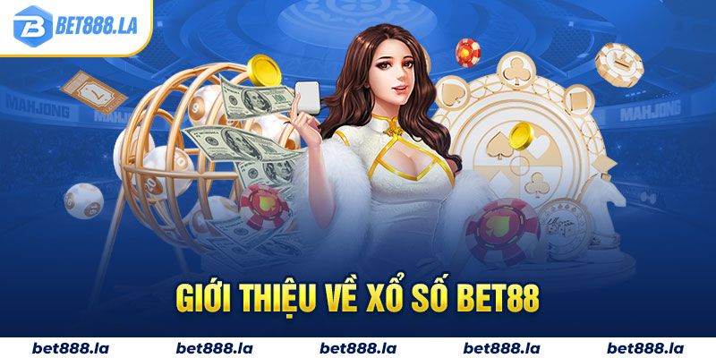 Giới thiệu về xổ số Bet88