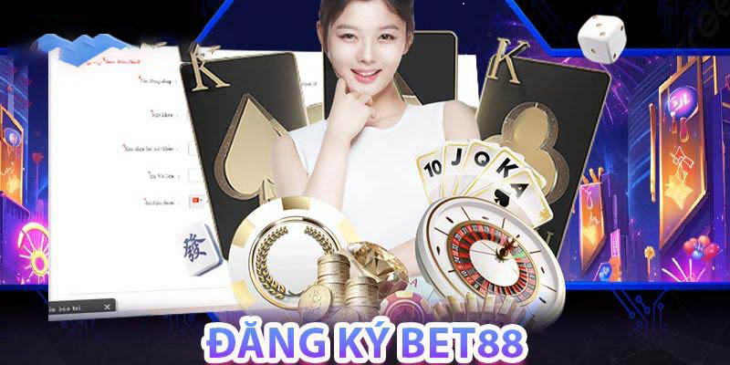 Lưu ý khi đăng ký BET88