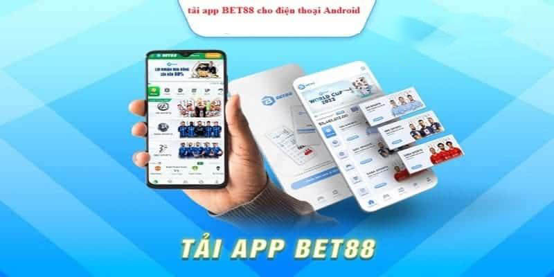 Tải app Bet88 vui chơi không giới hạn