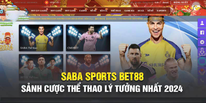 Saba Sports – Sảnh Cược Thể Thao Lý Tưởng Nhất Tại Bet88