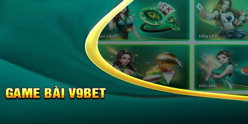 Tổng quan về game bài V9bet